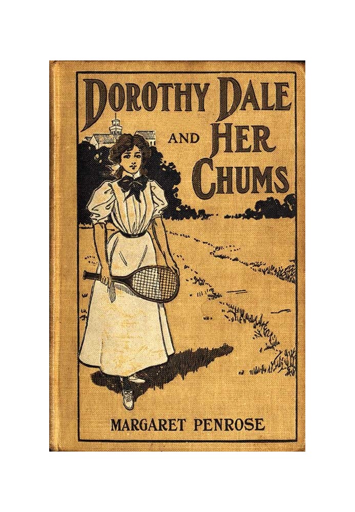 Dorothy Dale and Her Chums