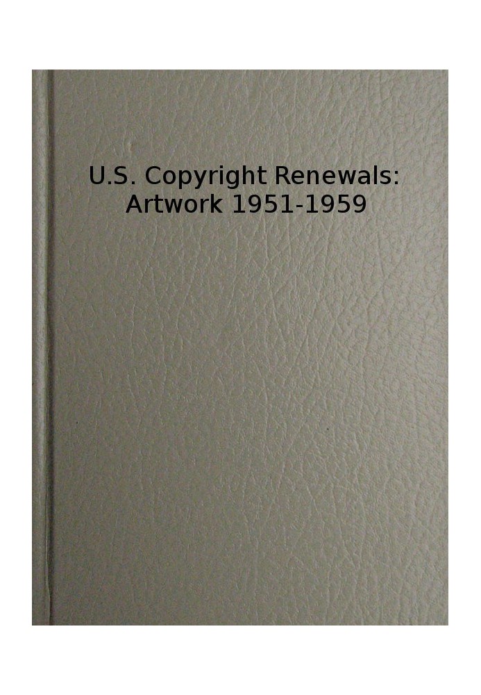 Продление авторских прав в США: Каталог произведений искусства 1951–1959 гг.