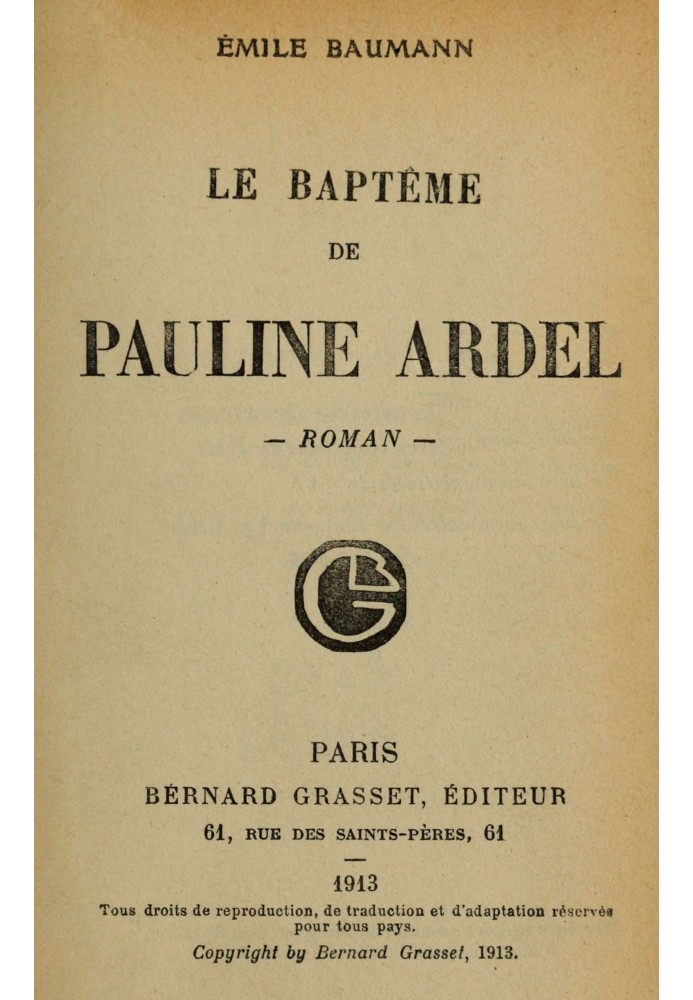 The baptism of Pauline Ardel: $b novel