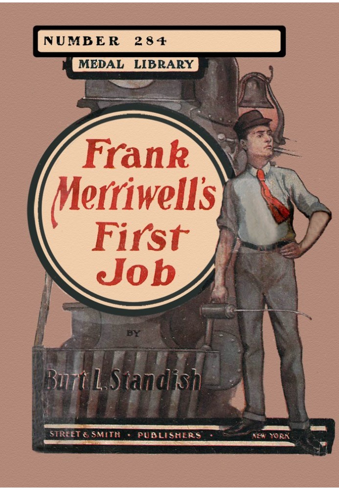 Frank Merriwell's First Job; Or, At the Foot of the Ladder