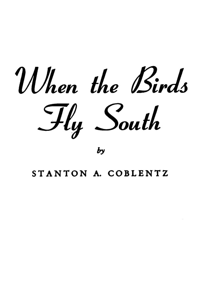 When the birds fly south