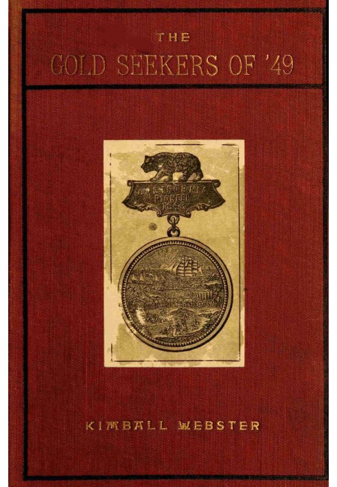 The gold seekers of '49 : $b a personal narrative of the overland trail and adventures in California and Oregon from 1849 to 185