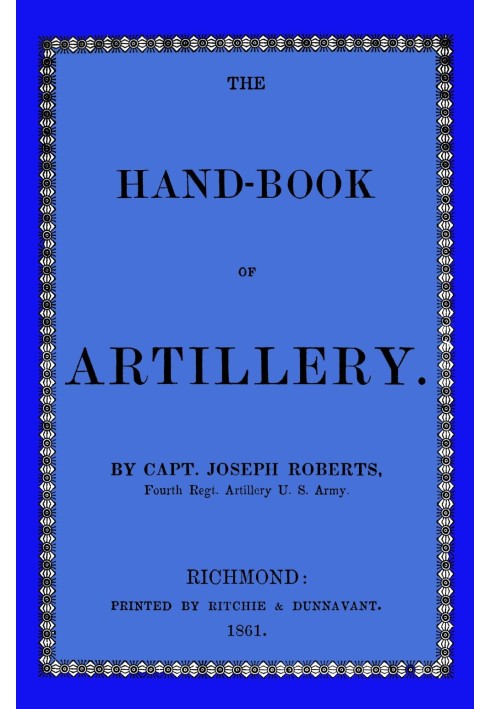 The hand-book of artillery