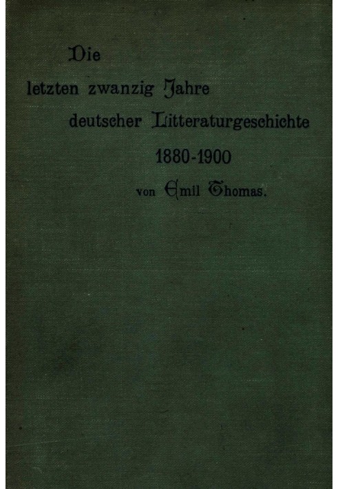 The last twenty years of German literary history 1880–1900