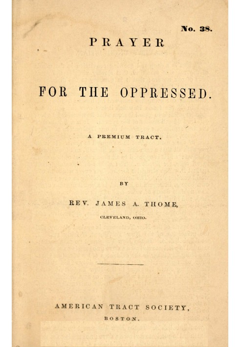 Prayer for the oppressed : $b A premium tract