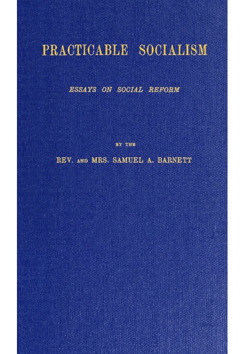 Практический социализм: очерки социальной реформы