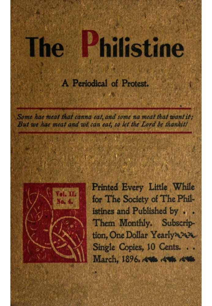 The Philistine : $b a periodical of protest (Vol. II, No. 4, March 1896)