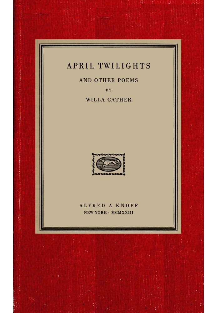 April twilights, and other poems