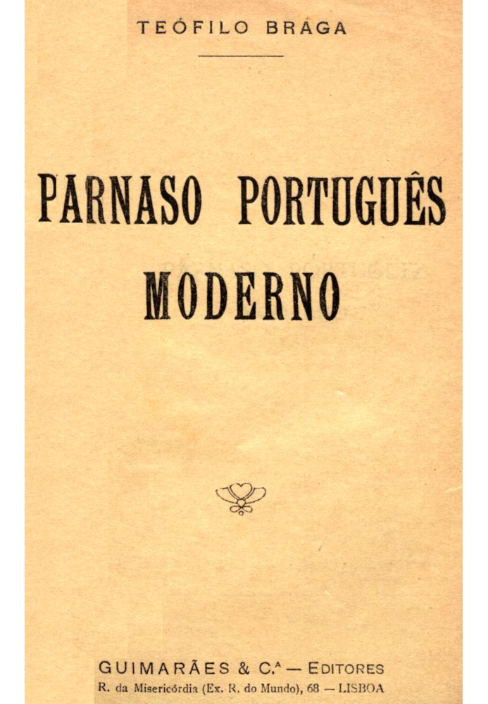 Modern Portuguese Parnassus: $b preceded by a study of modern Portuguese poetry