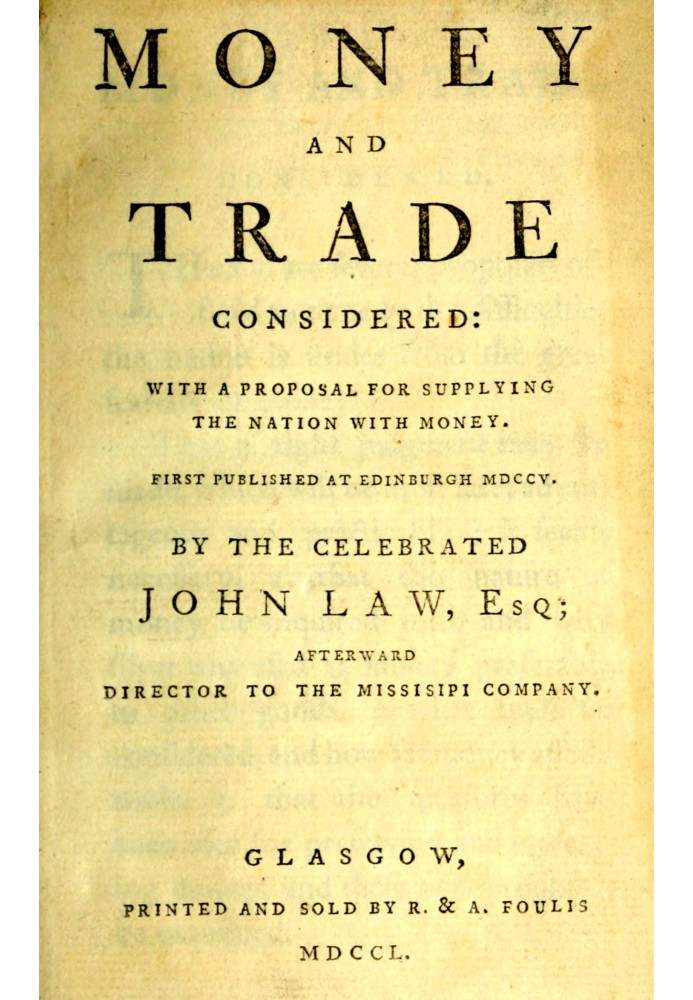 Money and trade considered : $b With a proposal for supplying the nation with money