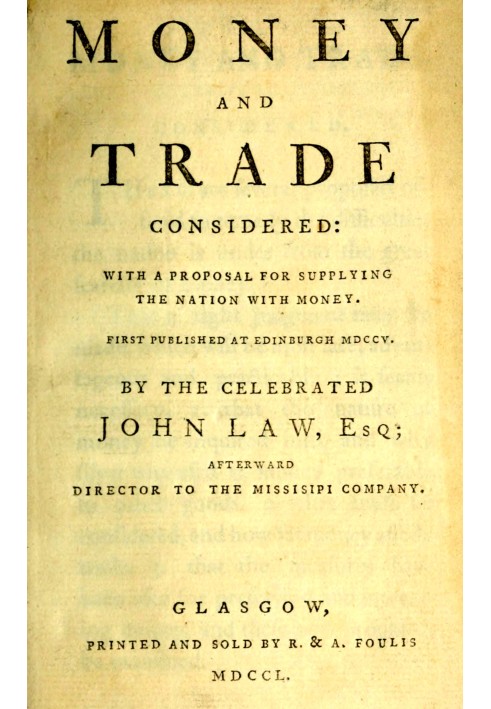 Money and trade considered : $b With a proposal for supplying the nation with money