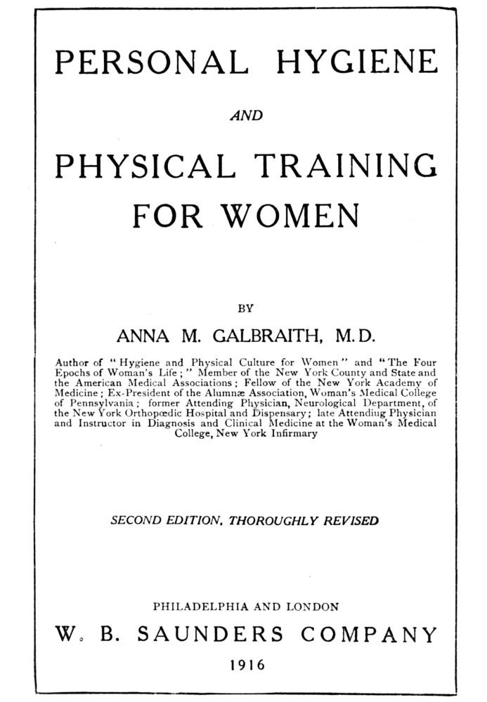 Personal hygiene and physical training for women