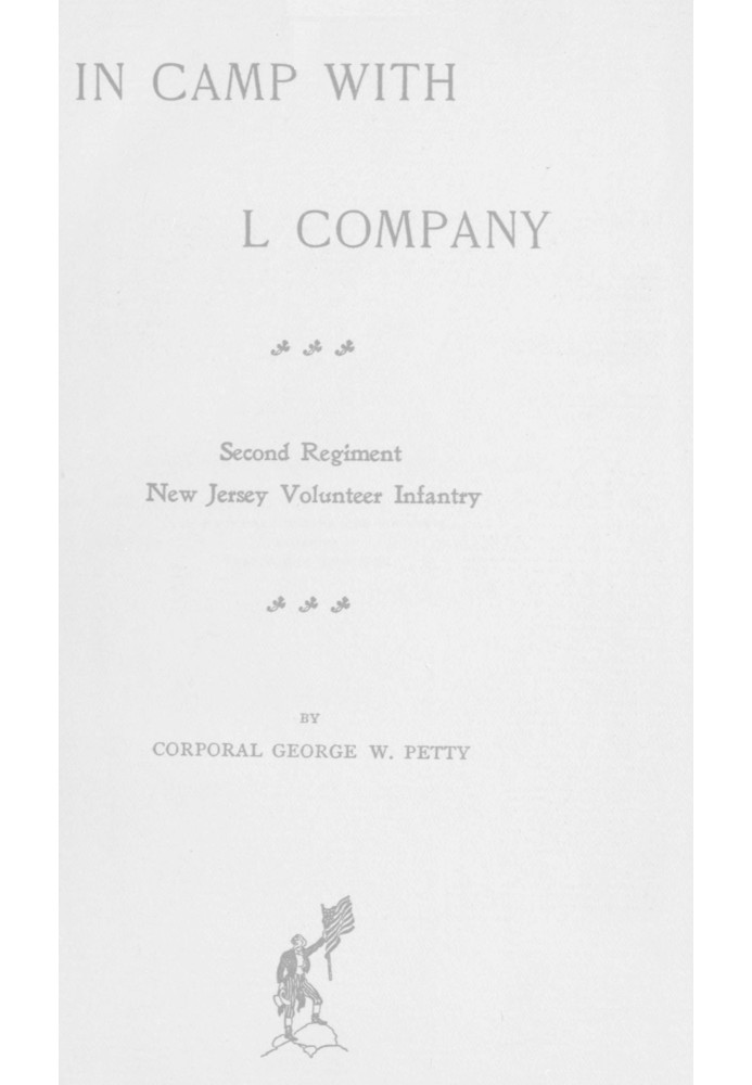 In Camp with L Company, Second Regiment New Jersey Volunteer Infantry