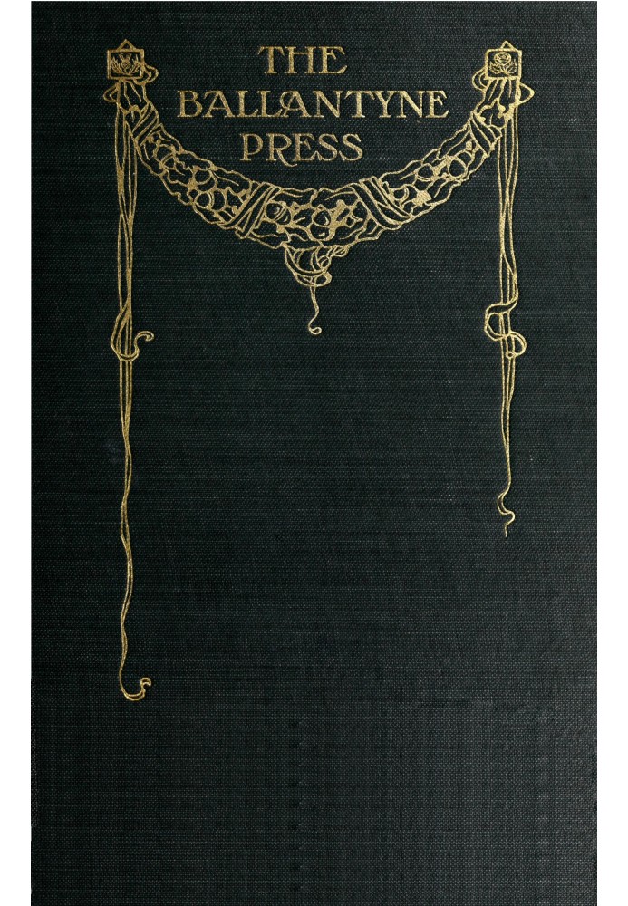 Ballantyne Press и ее основатели, 1796–1908 гг.