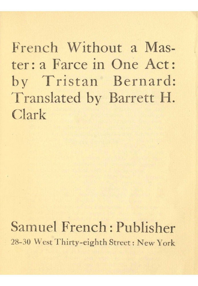 French without a master : $b A farce in one act