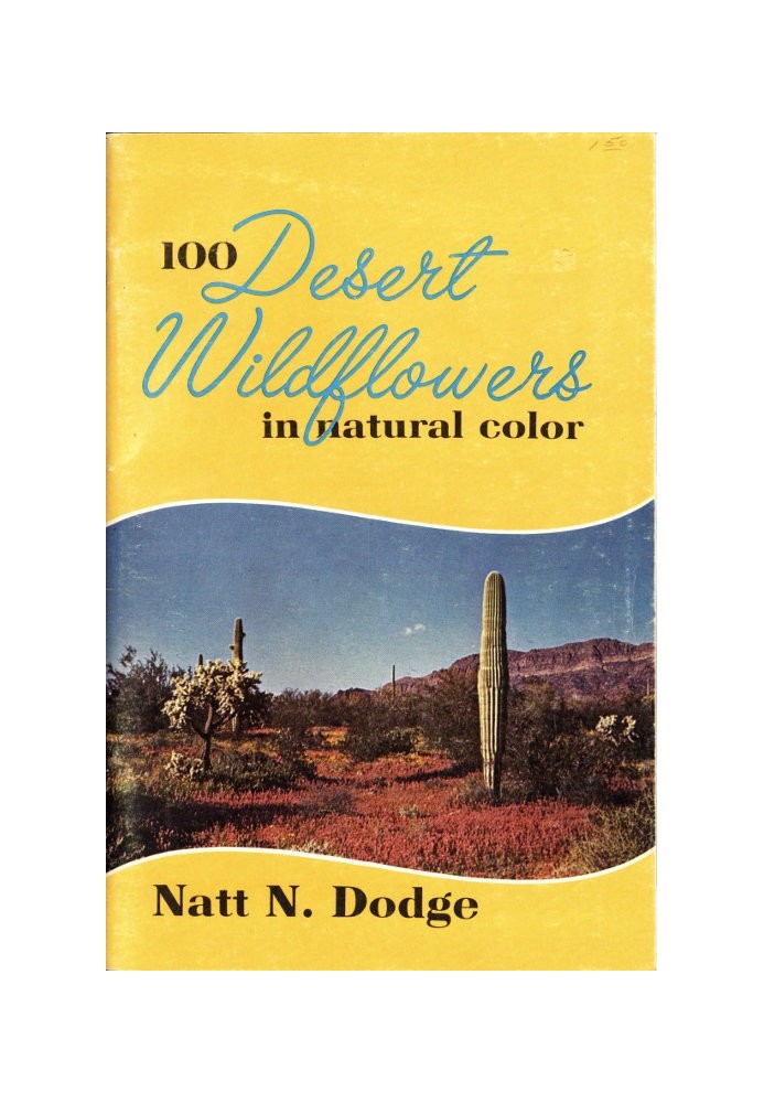 100 Desert Wildflowers in Natural Color