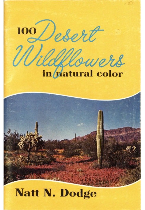 100 Desert Wildflowers in Natural Color