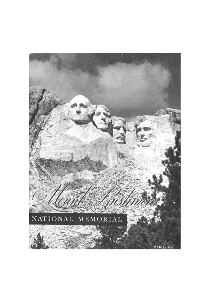 Mount Rushmore National Memorial A monument commemorating the conception, preservation, and growth of the great American republi