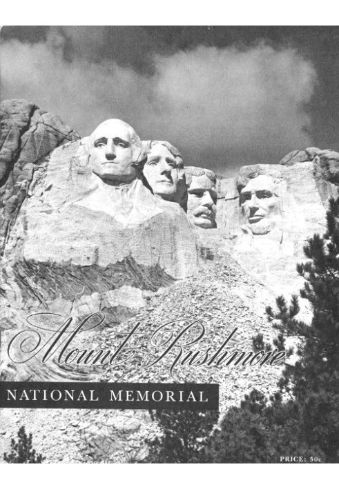 Mount Rushmore National Memorial A monument commemorating the conception, preservation, and growth of the great American republi