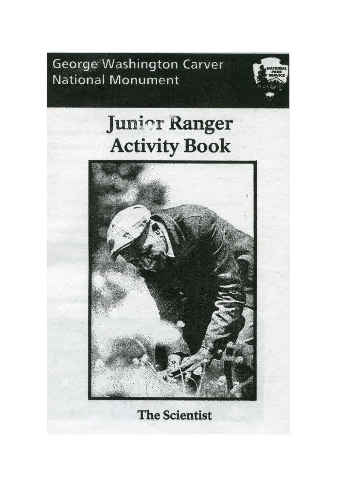 George Washington Carver National Monument Junior Ranger Activity Book: The Scientist