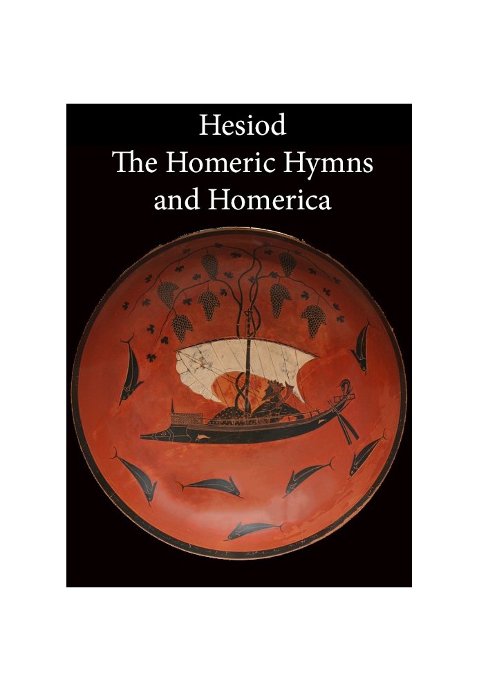 Hesiod, the Homeric Hymns, and Homerica