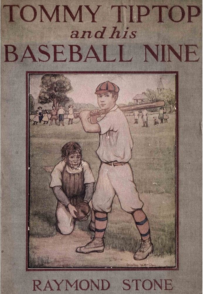 Tommy Tiptop and his baseball nine : $b or, The boys of Riverdale and their good times