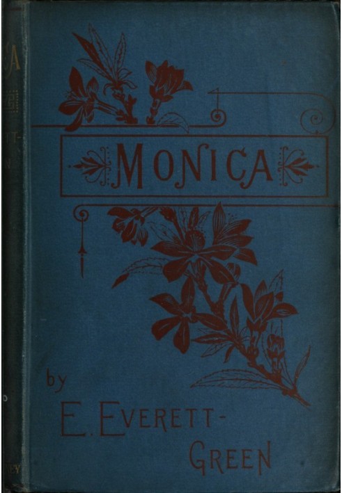 Monica: A Novel, Volume 1 (of 3)