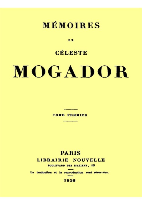 Спогади Селести Могадор, том 1