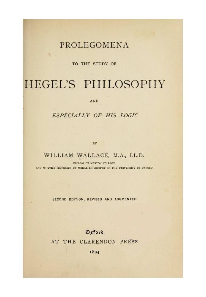 Prolegomena to the Study of Hegel's Philosophy, and Especially of His Logic