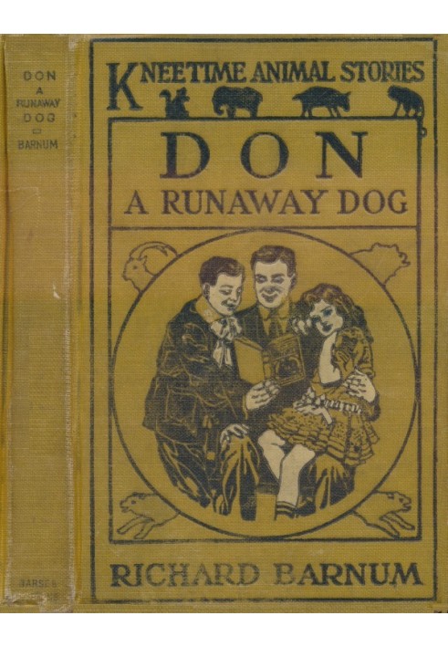 Don, a Runaway Dog: His Many Adventures