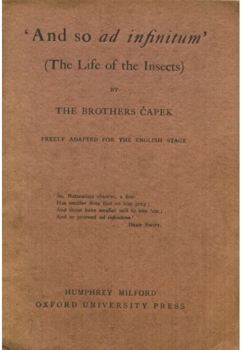 'And So Ad Infinitum' (The Life of the Insects) An Entomological Review, in Three Acts, a Prologue and an Epilogue