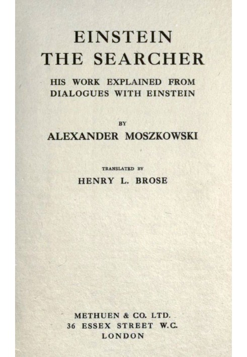 Einstein, the searcher : $b his work explained from dialogues with Einstein