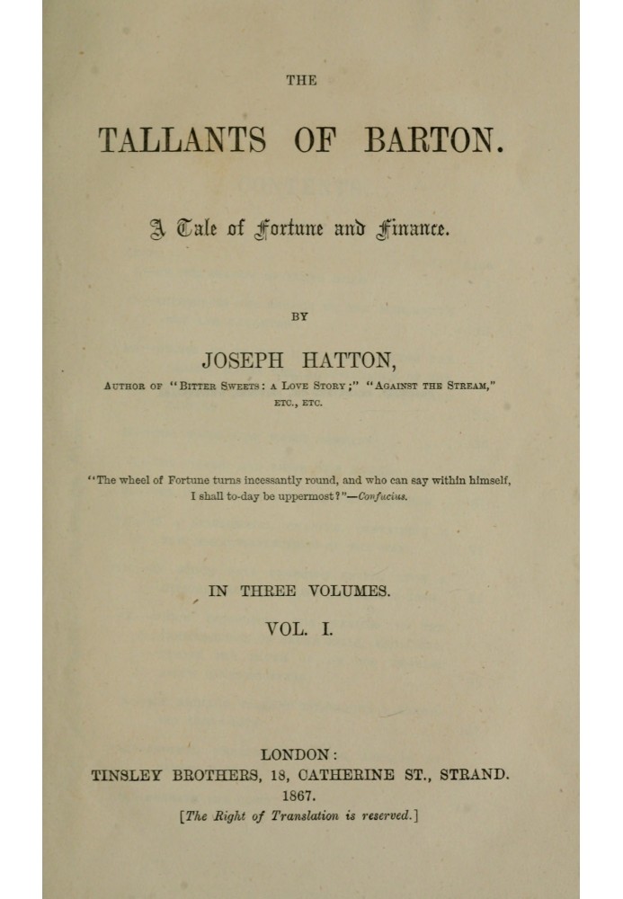 The Tallants of Barton, vol. 1 (of 3) : $b A tale of fortune and finance