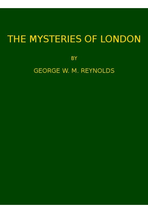 The Mysteries of London, v. 4/4