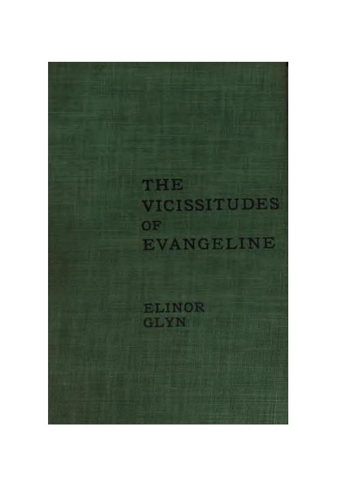 The Vicissitudes of Evangeline