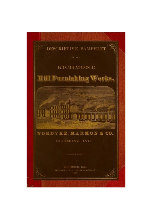 Брошура з описом комбінату Richmond Mill Furnishing Works Усі розміри жорнових каменів і комбінованих комбінованих млинів для по