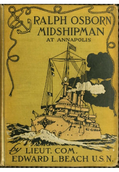 Ralph Osborn, Midshipman at Annapolis: A Story of Life at the U.S. Naval Academy