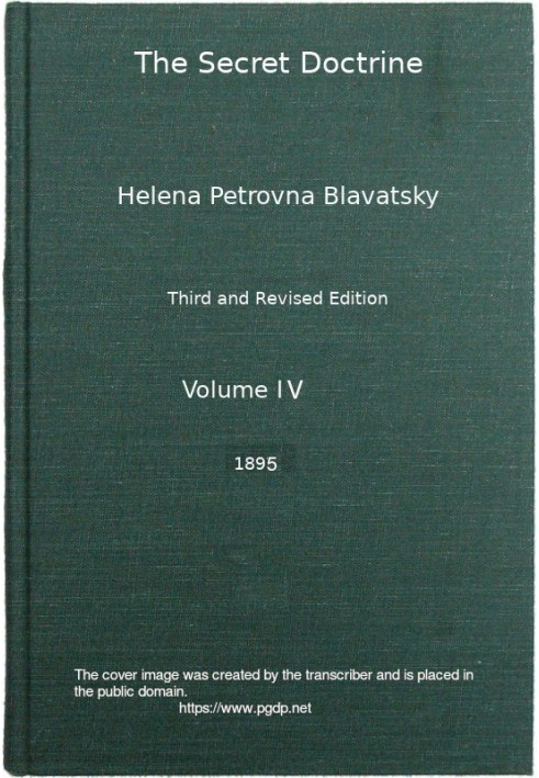 Тайная Доктрина, Том. 4 из 4 Синтез науки, религии и философии