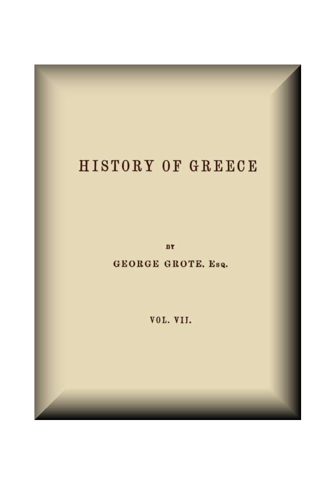 History of Greece, Volume 07 (of 12)