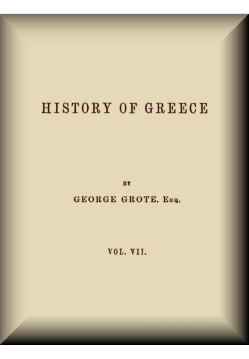 History of Greece, Volume 07 (of 12)