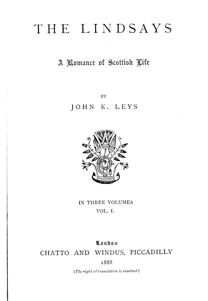 The Lindsays : $b A romance of Scottish life, Volume 1 (of 3)