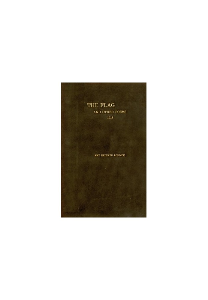 The Flag, and Other Poems, 1918