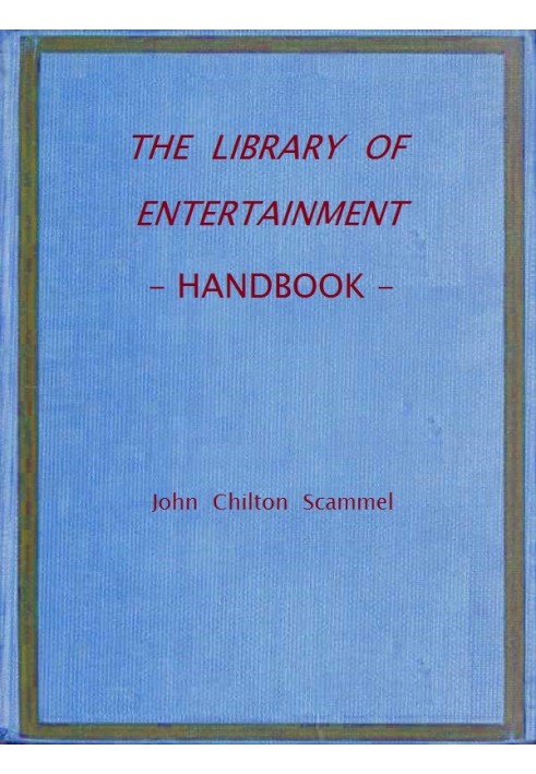 The Library of Entertainment: Handbook