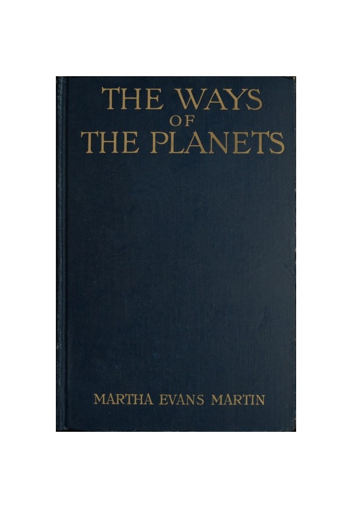 The Ways of the Planets