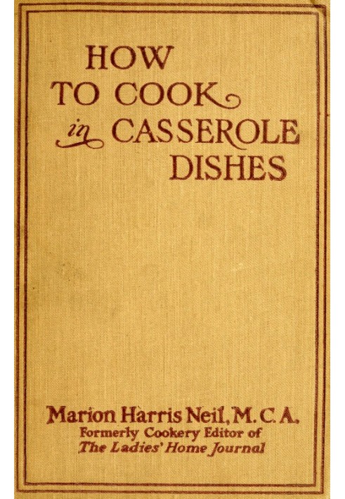 How to Cook in Casserole Dishes