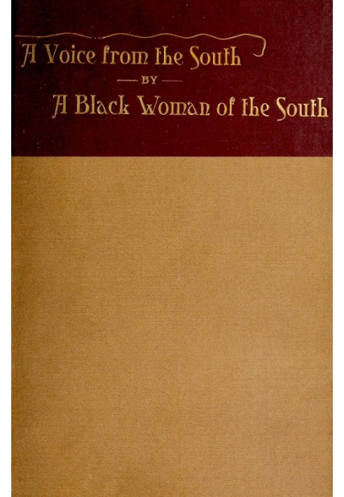 A Voice from the South By a Black Woman of the South