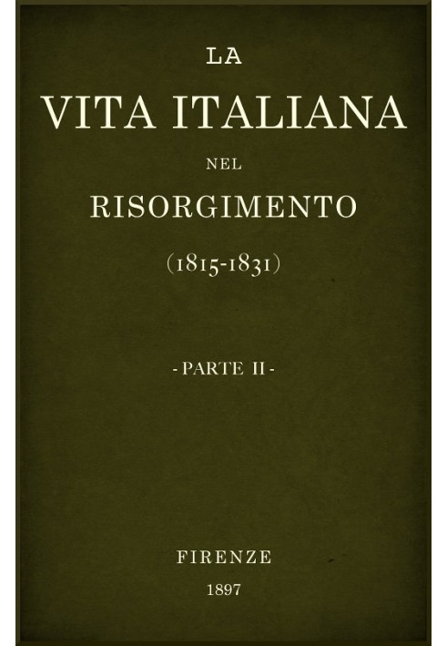 Итальянская жизнь в Рисорджименто (1815-1831), часть 2 Флорентийские конференции - История