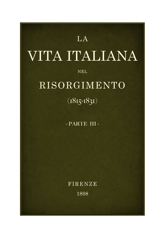 Італійське життя в Рісорджіменто (1815-1831), частина 3 Флорентійські конференції - Література, науки та мистецтва
