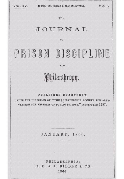 The journal of prison discipline and philanthropy (Vol. XV, No. I, January 1860)