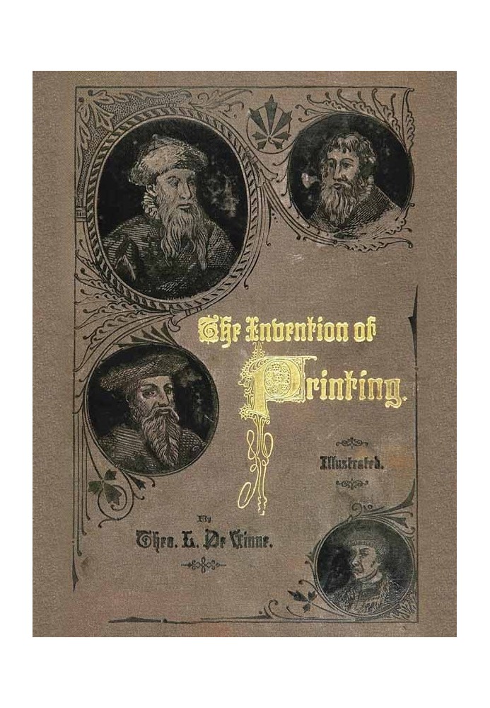 The Invention of Printing. A Collection of Facts and Opinions, Descriptive of Early Prints and Playing Cards, the Block-Books of